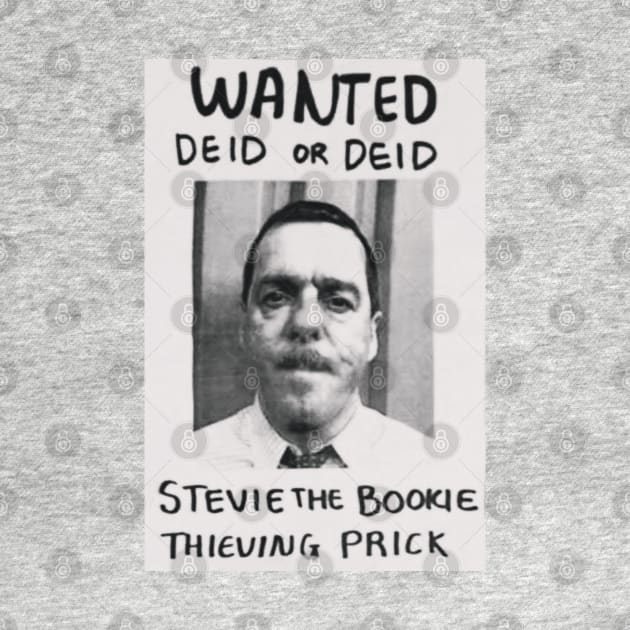 Winston’s wanted poster for Stevie the bookie by AndythephotoDr